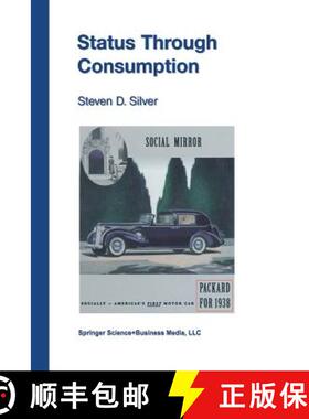 【3-4周达】Status Through Consumption : Dynamics of Consuming in Structured Environments [9781461353362]