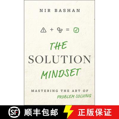 【3-4周达】The Solution Mindset: Mastering the Art of Problem  Solving [9781394333448]
