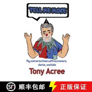 【3-4周达】Tell Me More: Humor in a Digital Age: Conversations with Scammers, Clerks and Kids [9781937979768]