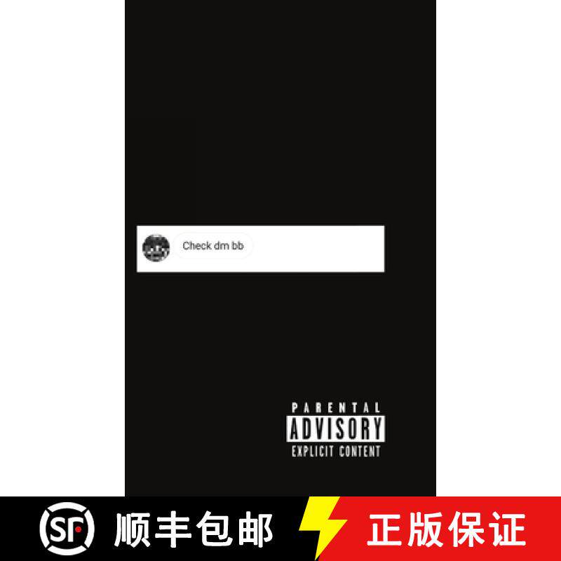 【3-4周达】Check DM, Bb.: A deep dive into the DMs of adult film star, Alix Lynx [9781716616495]