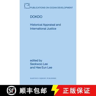 Dokdo Historical Justice 9789004193383 International 4周达 and Appraisal