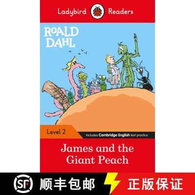 【3-4周达】Ladybird Readers Level 2 - Roald Dahl - James and the Giant Peach (ELT Graded Reader) [9780241368091]