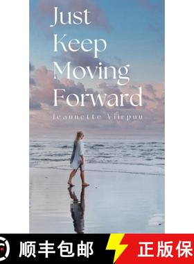 【3-4周达】Just Keep Moving Forward [9789916397190]