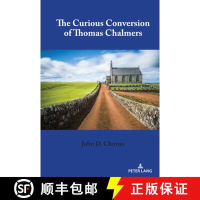 【3-4周达】精装 The Curious Conversion of Thomas Chalmers [9781433181146]