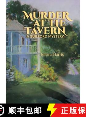 预订 Murder at The Tavern: A Guilford Mystery [9780578663180]