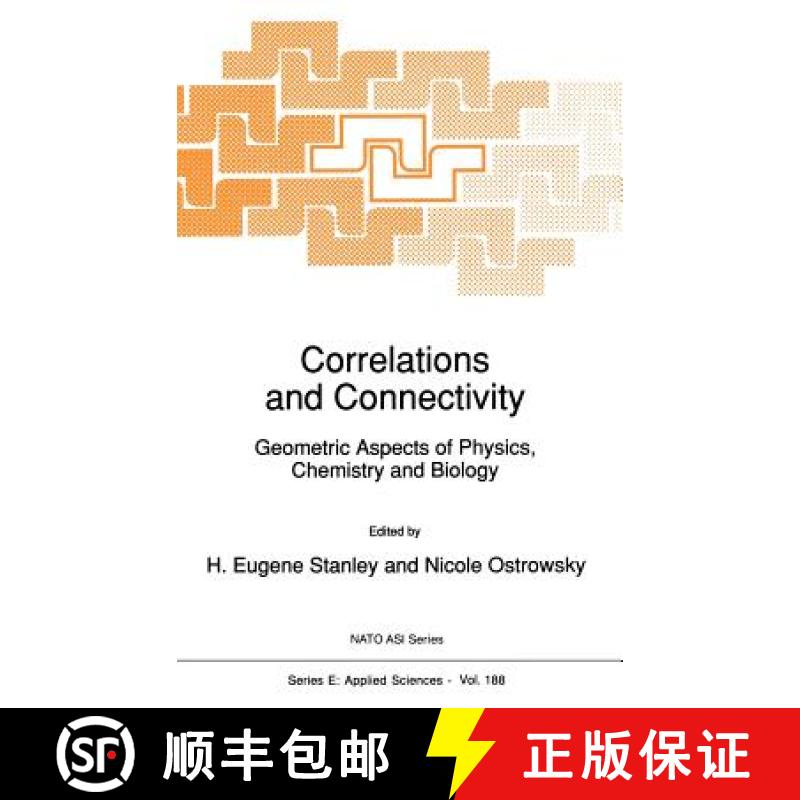 【3-4周达】Correlations and Connectivity : Geometric Aspects of Physics, Chemistry and Biology [9780792310105]