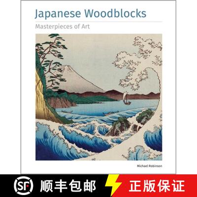 精装 Japanese Woodblocks Masterpieces of Art [9781839649820]