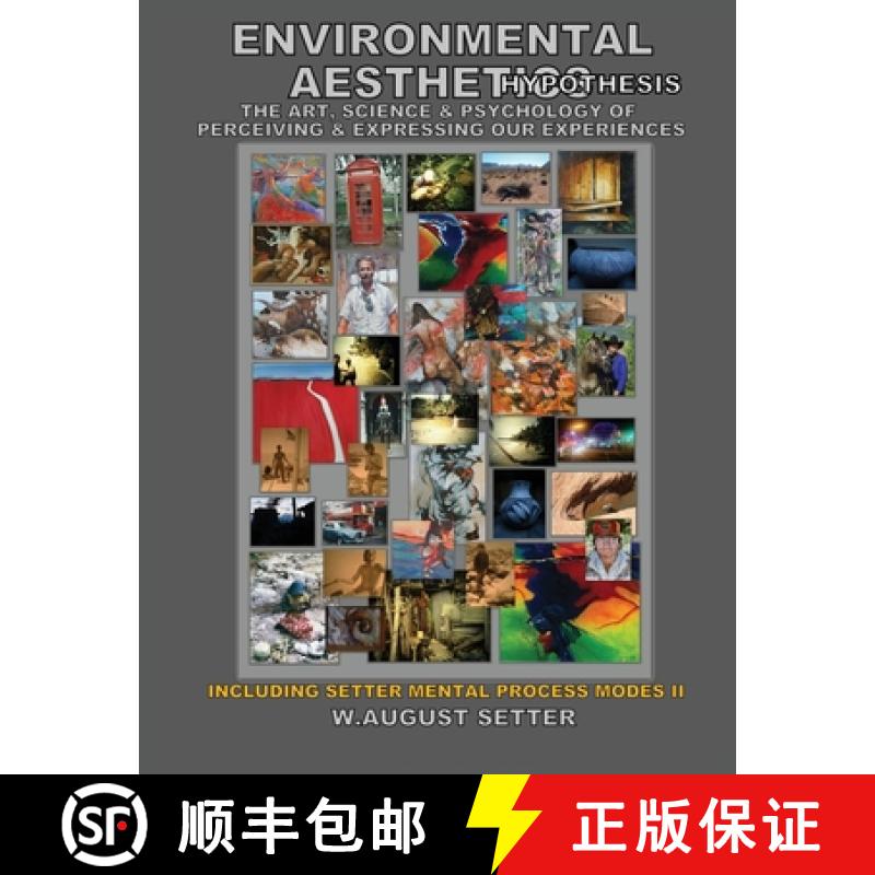 【3-4周达】Environmental Aesthetics Hypothesis: The Art, Science, & Psychology of Perceiving & Expres... [9780578341187]