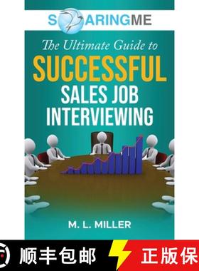 【3-4周达】SoaringME The Ultimate Guide to Successful Sales Job Interviewing [9781956874174]
