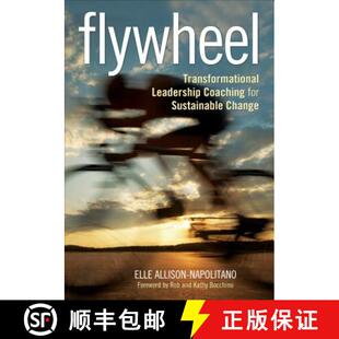 【3-4周达】Flywheel: Transformational Leadership Coaching for Sustainable Change [9781452260914]