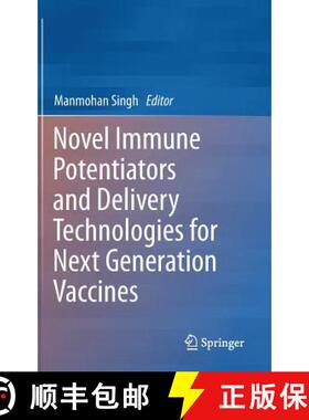 【3-4周达】Novel Immune Potentiators and Delivery Technologies for Next Generation Vaccines [9781461453796]