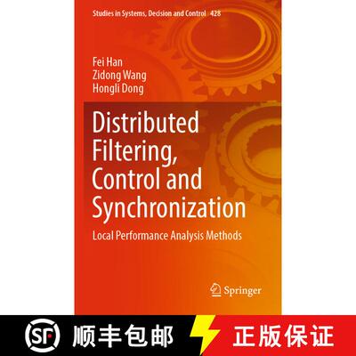 【3-4周达】Distributed Filtering, Control and Synchronization : Local Performance Analysis Methods [9783030970772]