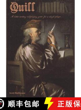 【3-4周达】Quill: A Letter-Writing Roleplaying Game for a Single Player [9780244993283]