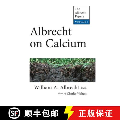 【3-4周达】Albrecht on Calcium: The Albrecht Papers Vol. 5 [9780911311228]