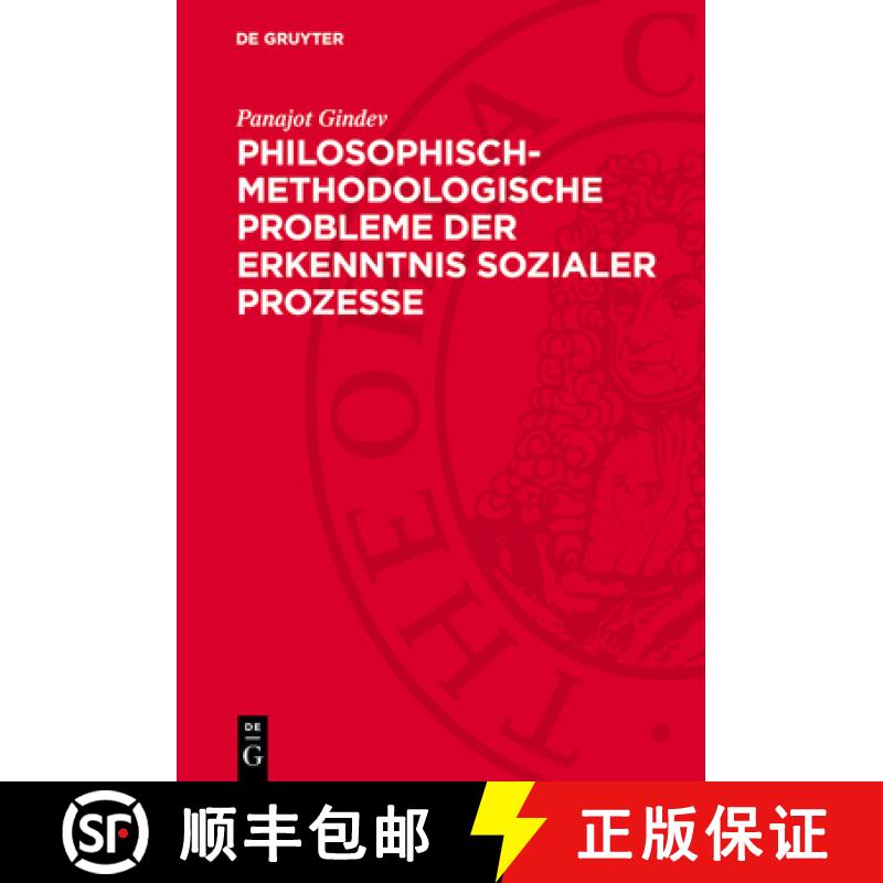 【3-4周达】精装 Philosophisch–methodologische Probleme der Erkenntnis sozialer Prozesse [9783112699638] - 实物图