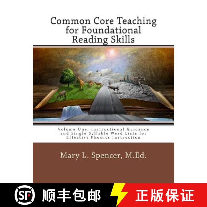 预订 Common Core Teaching for Foundational Reading Skills: Volume One: Instructional Guidance and Sin... [9780988638709]