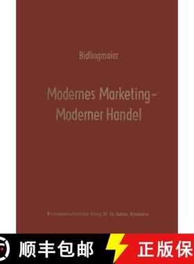【3-4周达】Modernes Marketing -- Moderner Handel: Karl Christian Behrens Zum 65. Geburtstag [9783663020837]