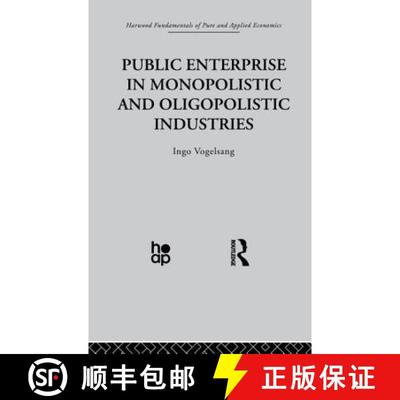 【3-4周达】Public Enterprise in Monopolistic and Oligopolistic Enterprises [9780415866262]