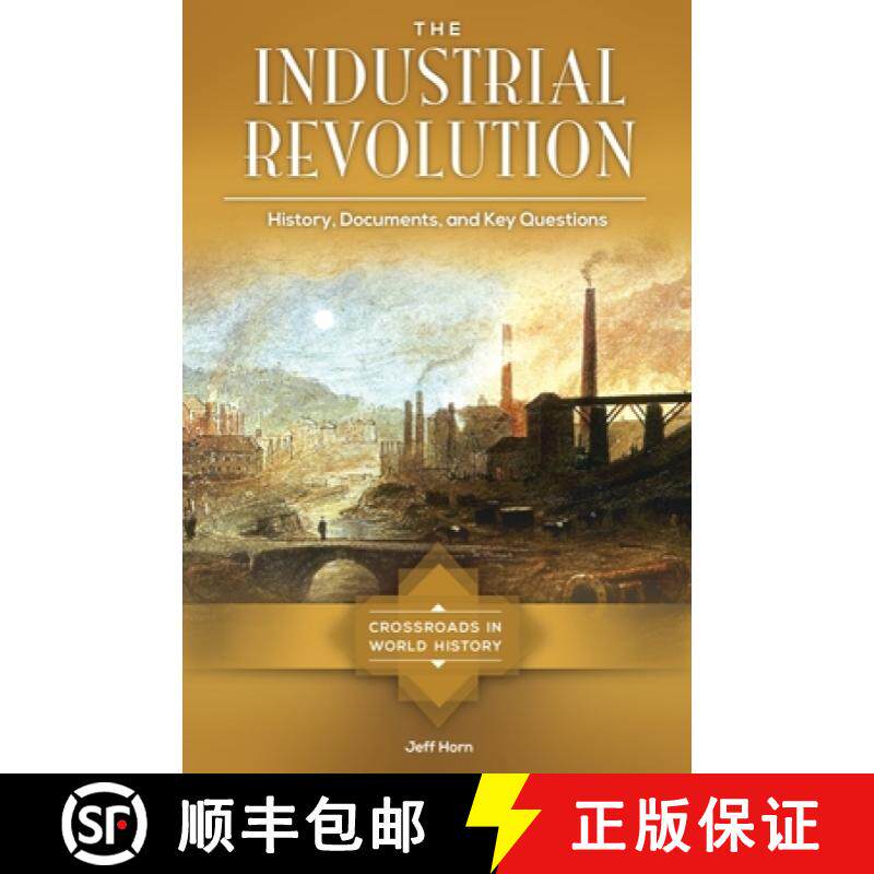 预订 The Industrial Revolution: History, Documents, and Key Questions [9781610698849]