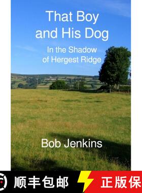 【3-4周达】That Boy and His Dog: In the Shadow of Hergest Ridge [9781447669784]