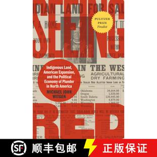 Expansion and the Red Land 9781469677774 N... Seeing Indigenous American Economy Political Plunder 4周达