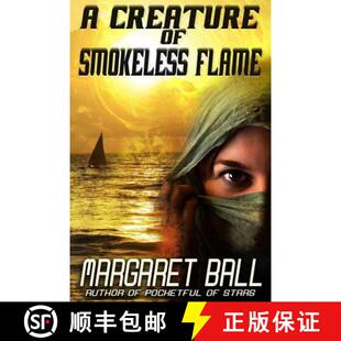 【3-4周达】A Creature of Smokeless Flame [9781947648166]