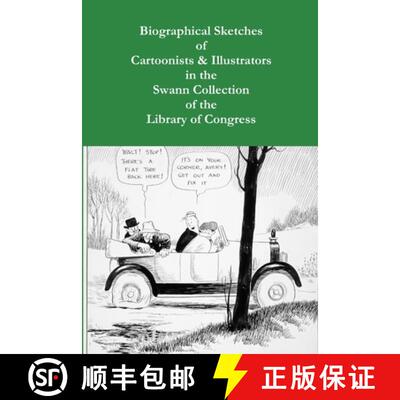 预订 Biographical Sketches of Cartoonists & Illustrators in the Swann Collection of the Library of Co... [9781304858887]