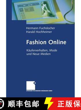 【3-4周达】Fashion Online : Käuferverhalten, Mode und Neue Medien [9783663078722]
