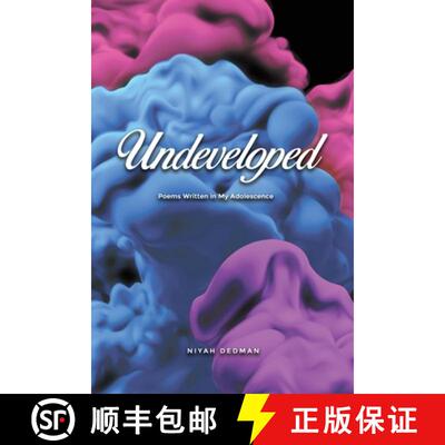 【3-4周达】Undeveloped: Poems Written in My Adolescence [9781647022716]