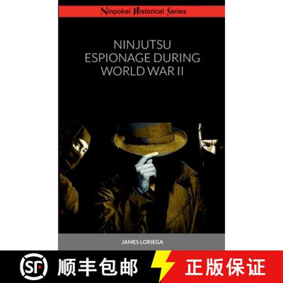 【3-4周达】Ninjutsu Espionage During World War II [9781387785933]