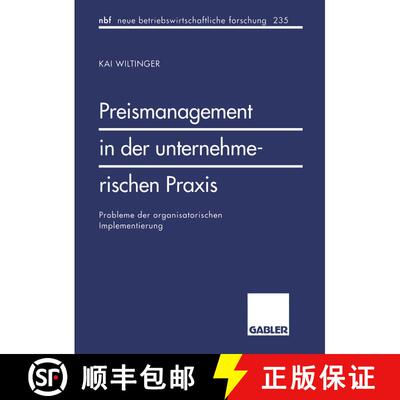 【3-4周达】Preismanagement in der unternehmerischen Praxis : Probleme der organisatorischen Implement... [9783409128452]