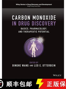 【3-4周达】Carbon Monoxide in Drug Discovery: Basics, Pharmac ology, and Therapeutic Potential: Basic... [9781119783404]