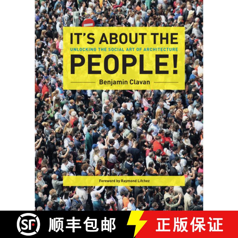 【2-3周达】It's About the People! : Unlocking the Social Art of Architecture [9781961856677]