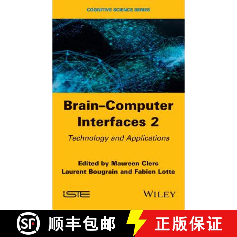 【3-4周达】Brain-Computer Interfaces 2: Technology And Applications [Wiley计算机] [9781848219632]