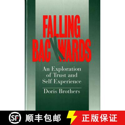 【3-4周达】精装 Falling Backwards: An Exploration of Trust and Self-Experience [9780393701777]