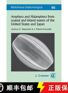 预订 Bibliotheca Diatomologica, Volume 66: Amphora and Halamphora from Coastal and Inland Waters of t... [9783443570576]