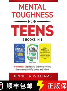 预订 Mental Toughness For Teens : 2 Books In 1 - 5 Minutes a day Hack To Overcome Feeling Overwhelmed... [9781915818171]