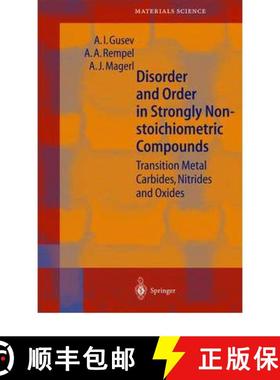 【3-4周达】Disorder and Order in Strongly Nonstoichiometric Compounds : Transition Metal Carbides, Ni... [9783642075247]