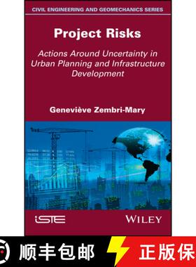 【3-4周达】Project Risks - Actions Around Uncertainty In Urban Planning And Infrastructure Developmen... [9781786301840]