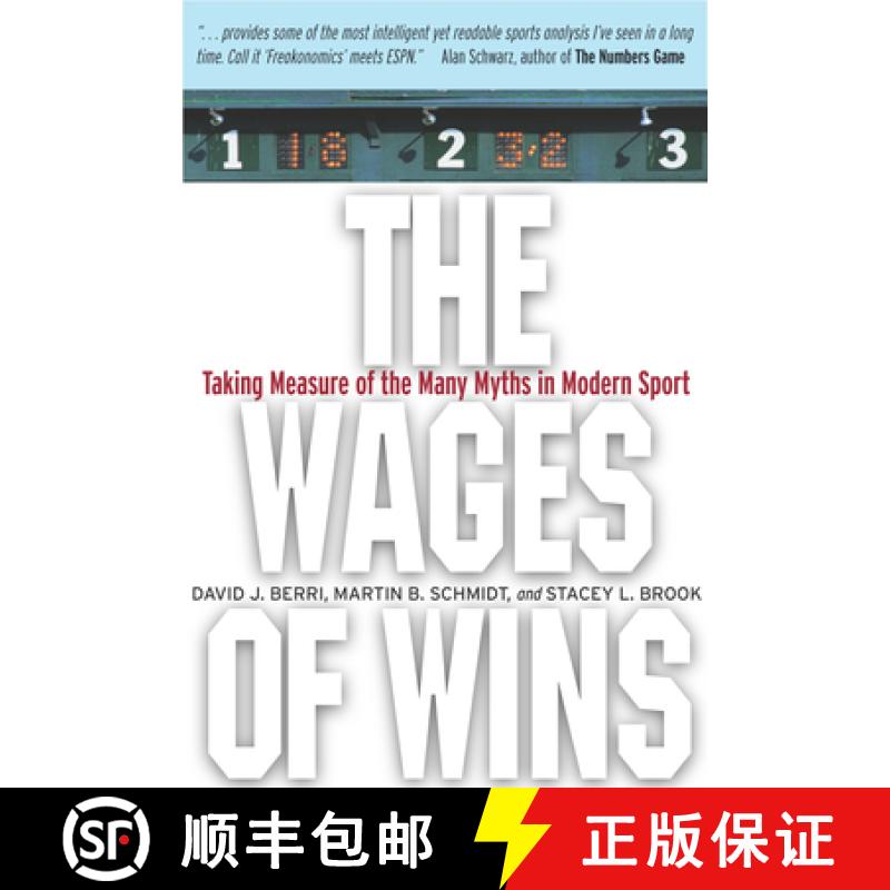 【3-4周达】Wages of Wins: Taking Measure of the Many Myths in Modern Sport [9780804752879]