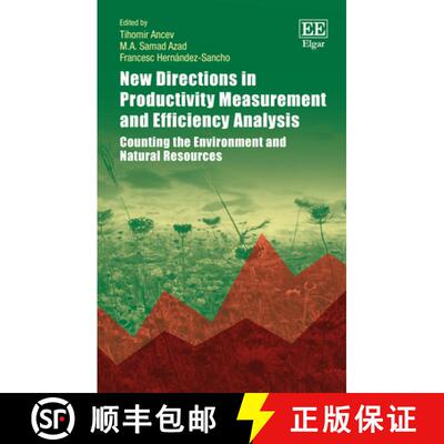 【3-4周达】New Directions in Productivity Measurement and Efficiency Analysis: Counting the Environme... [9781786432414]