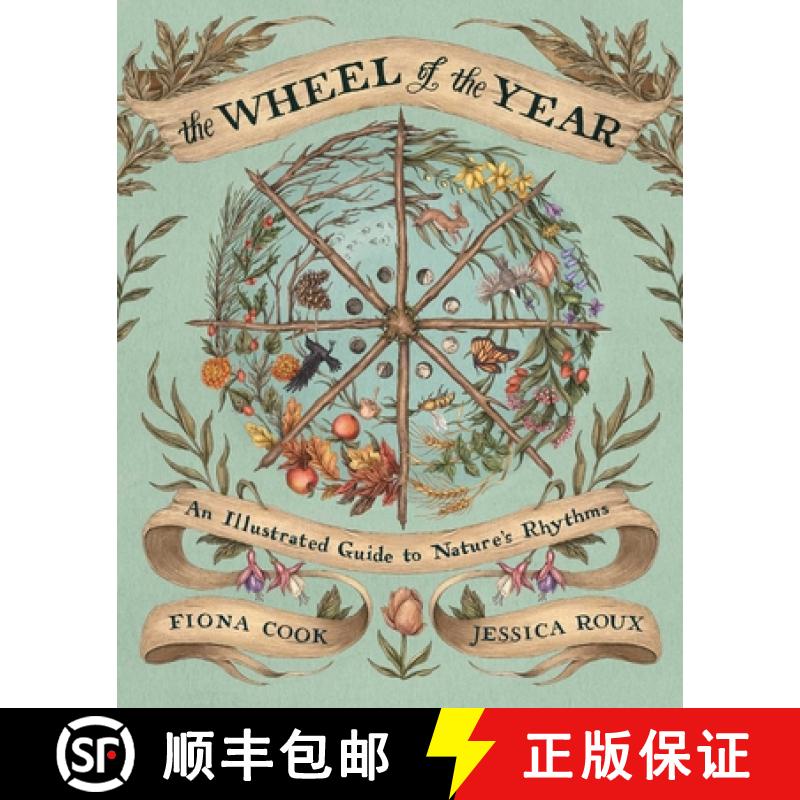 【3-4周达】The Wheel of the Year: An Illustrated Guide to Nature's Rhythms [9781524874803]