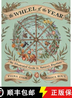 【3-4周达】The Wheel of the Year: An Illustrated Guide to Nature's Rhythms [9781524874803]