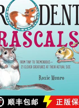 【3-4周达】Rodent Rascals: Clever Creatures at Their Actual Size [9780823447381]