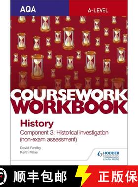 【3-4周达】AQA A-level History Coursework Workbook: Component 3 Historical investigation (non-exam as... [9781510423527]