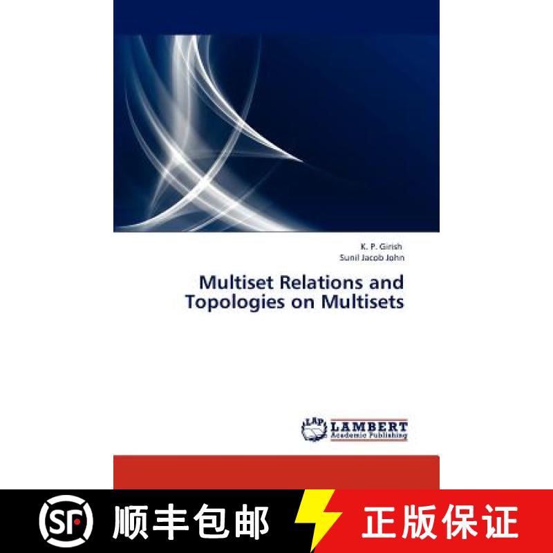 预订 Multiset Relations and Topologies on Multisets [9783844313505]
