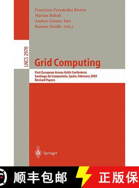 【3-4周达】Grid Computing : First European Across Grids Conference, Santiago de Compostela, Spain, Fe... [9783540210481]