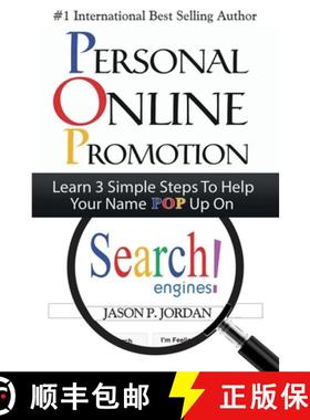 【3-4周达】Personal Online Promotion: Learn 3 Simple Steps To Help Your Name POP Up On Search Engines! [9780996391146]