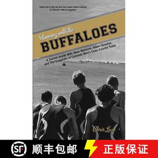 【3-4周达】Running with the Buffaloes: A Season Inside With Mark Wetmore, Adam Goucher, And The Unive... [9780762773985]