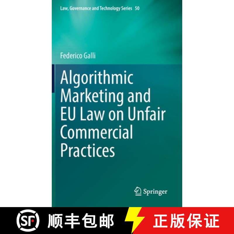 【3-4周达】Algorithmic Marketing and EU Law on Unfair Commercial Practices [9783031136023]